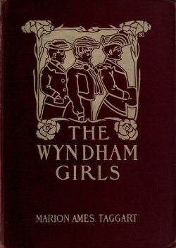 The Wyndham Girls, Marion Ames Taggart