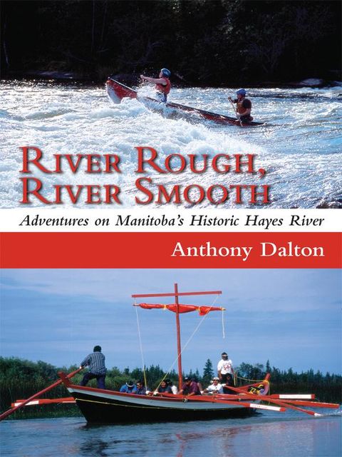 River Rough, River Smooth, Anthony Dalton