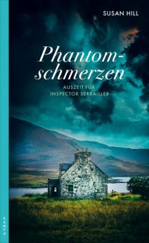 Phantomschmerzen, Susan Hill