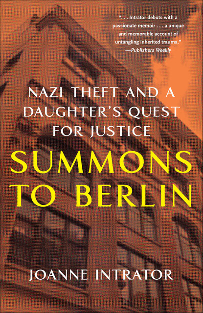 Summons to Berlin, Joanne Intrator