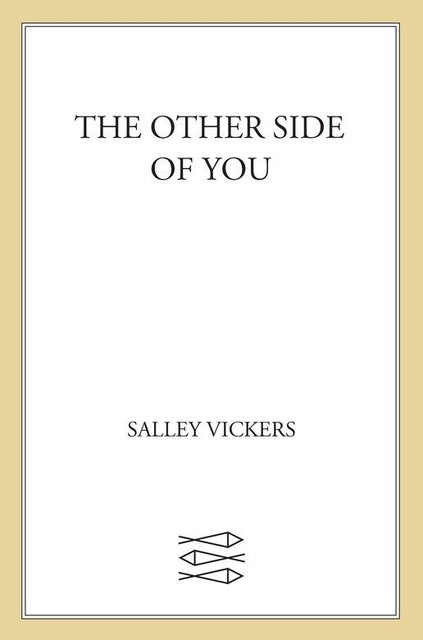 The Other Side of You, Salley Vickers