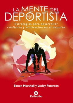 La mente del deportista, Lesley Paterson, Simon Marshall
