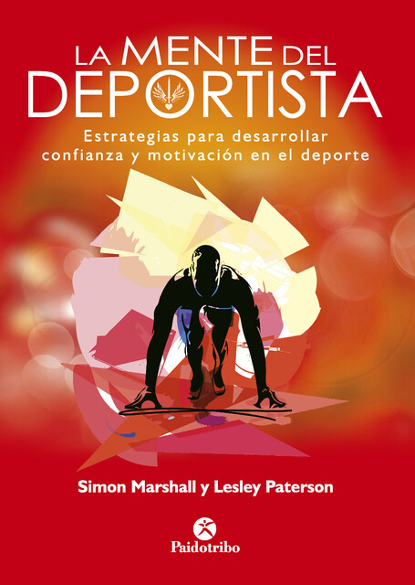 La mente del deportista, Lesley Paterson, Simon Marshall