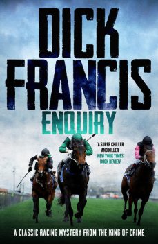 Enquiry, Dick Francis