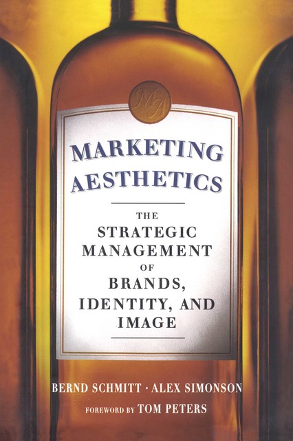 Marketing Aesthetics, Alex Simonson, Bernd Schmitt