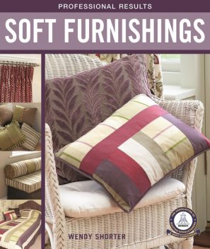 Professional Results: Soft Furnishings, Wendy Shorter