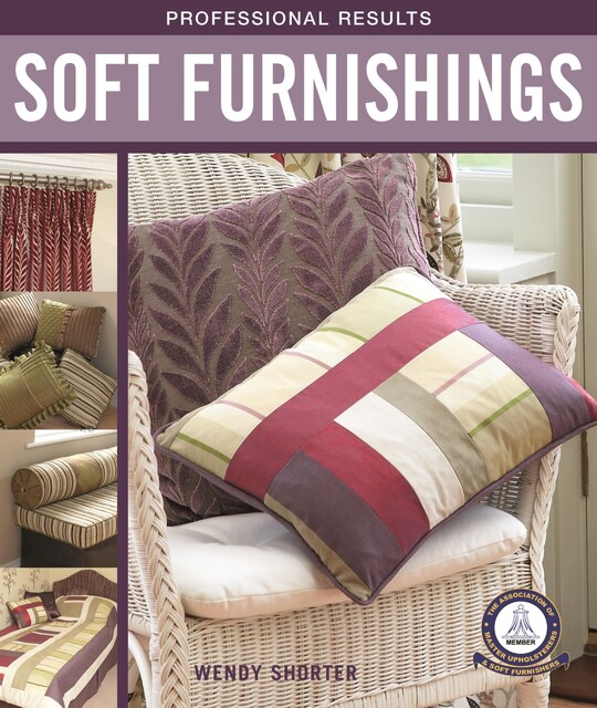 Professional Results: Soft Furnishings, Wendy Shorter