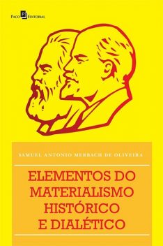 Elementos do Materialismo Histórico e Dialético, Samuel Antonio Merbach de Oliveira