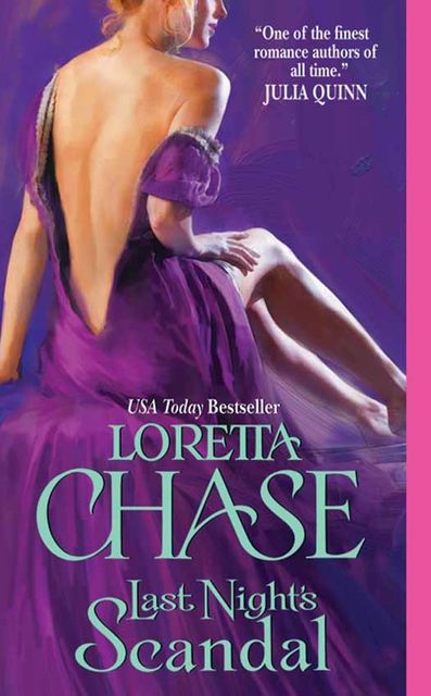 Last Night's Scandal, Loretta Chase