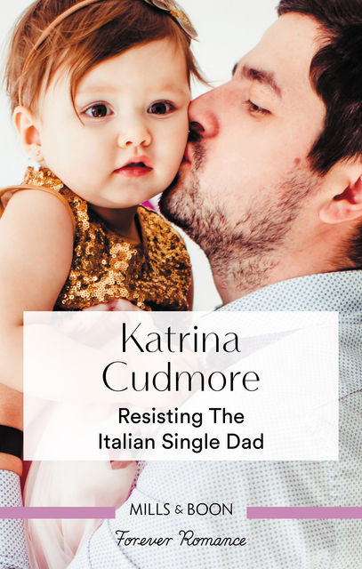Resisting the Italian Single Dad, Katrina Cudmore