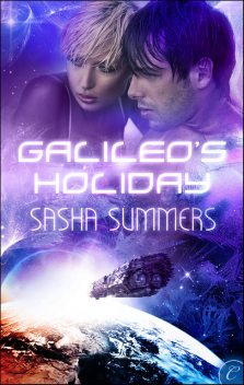 Galileo's Holiday, Sasha Summers