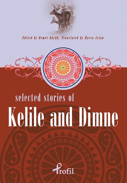 Selected Stories Of Kelile And Dimne, Demet Küçük