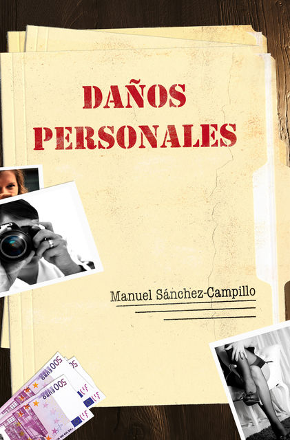 Daños personales, Manuel Sánchez-Campillo