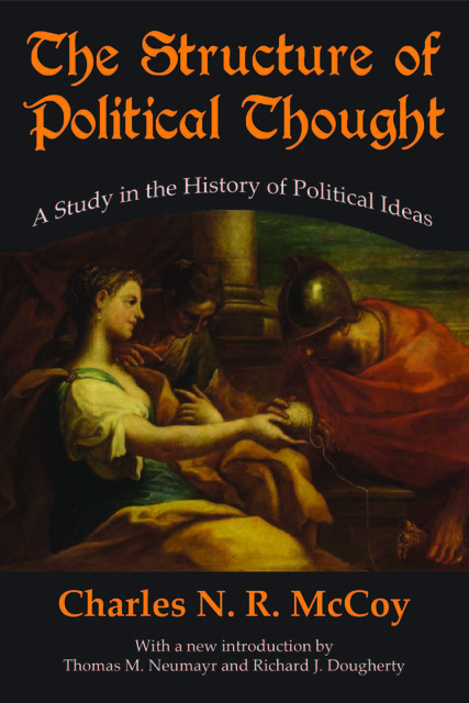 The Structure of Political Thought, Charles N.R. McCoy