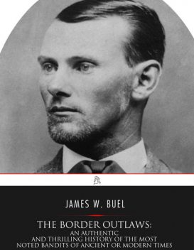 The Border Outlaws, James W. Buel