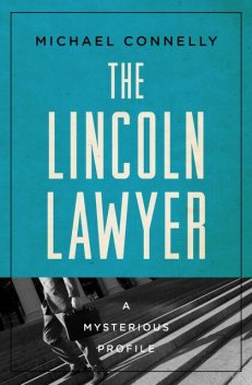 The Lincoln Lawyer, Michael Connelly