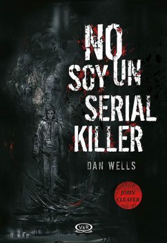 No soy un serial killer, Dan Wells