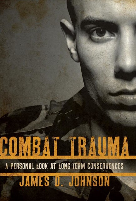 Combat Trauma, James Johnson