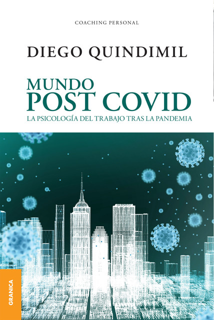 Mundo post Covid, Diego Quindimi