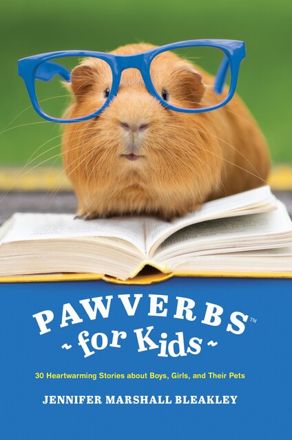 Pawverbs for Kids, Jennifer Marshall Bleakley