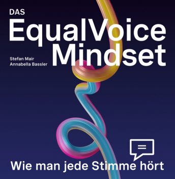 EqualVoice Mindset, Stefan Mair, Annabella Bassler