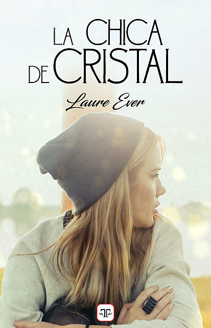 La chica de cristal, Laure Ever