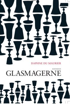 Glasmagerne, Daphne du Maurier