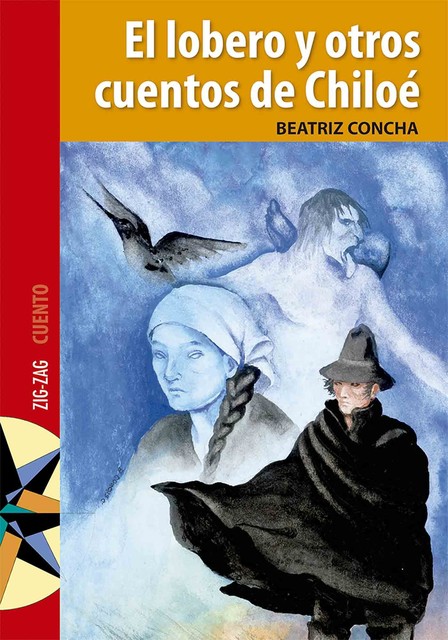 El lobero y otros cuentos de Chiloé, Beatriz Concha