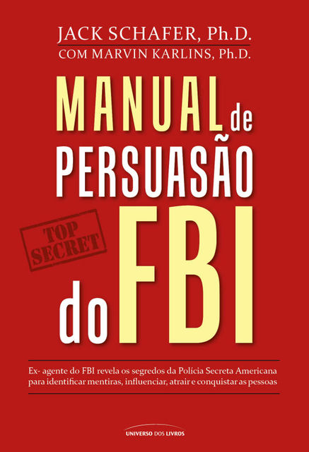Manual de persuasão do FBI, Jack, Karlins, Marvin, Shafer
