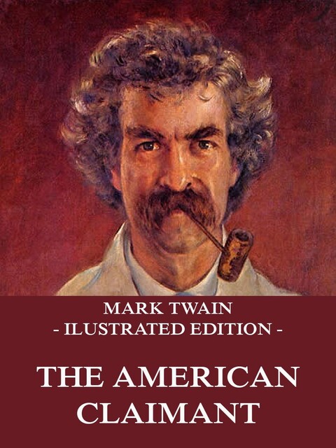 The American Claimant, Mark Twain