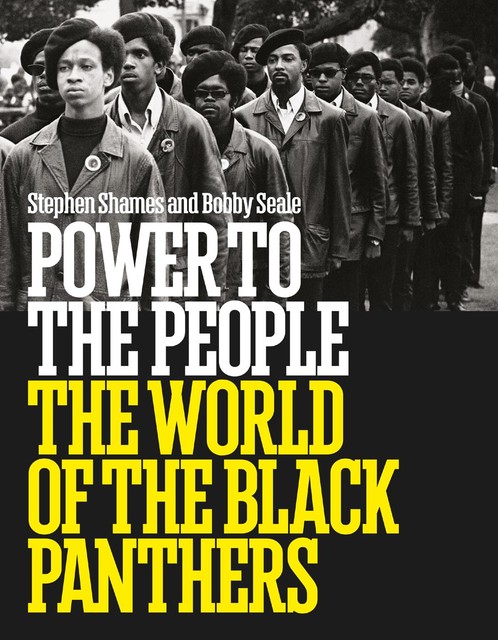 Power to the People, Seale Bobby, Stephen Shames