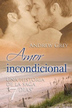 Amor incondicional, Andrew Grey
