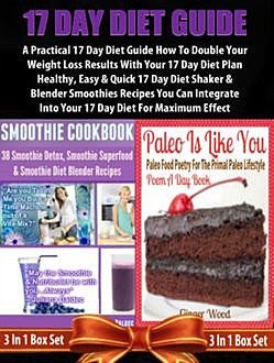 17 Day Diet Guide: A Practical 17 Day Diet Guide, Juliana Baldec