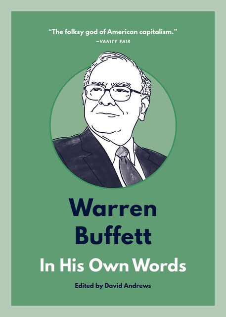 Warren Buffett: In His Own Words, David Andrews