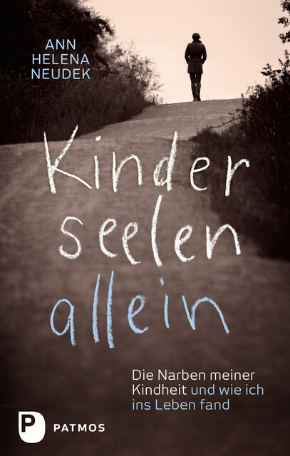 Kinderseelenallein, Ann Helena Neudek