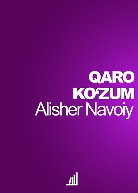 Qaro ko'zum, Alisher Navoiy