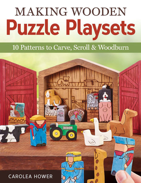 Making Wooden Puzzle Playsets, Carolea Hower