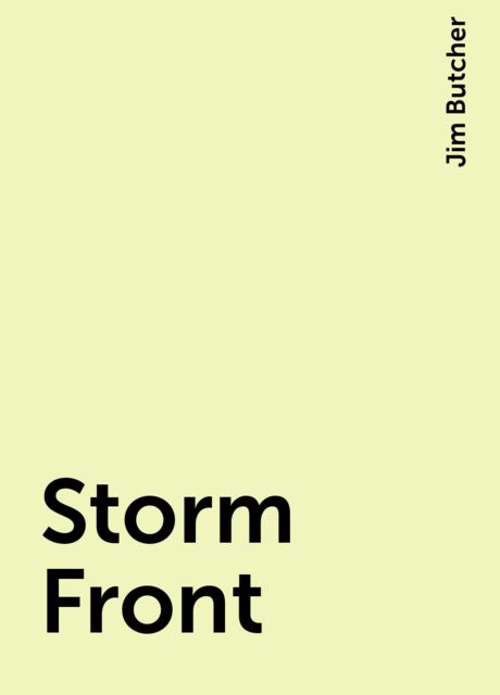 Storm Front, Jim Butcher
