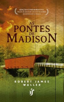 As Pontes de Madison(Oficial), Robert James Waller