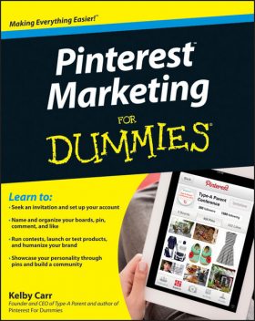 Pinterest Marketing For Dummies, Kelby Carr