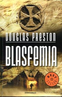 Blasfemia, Douglas Preston