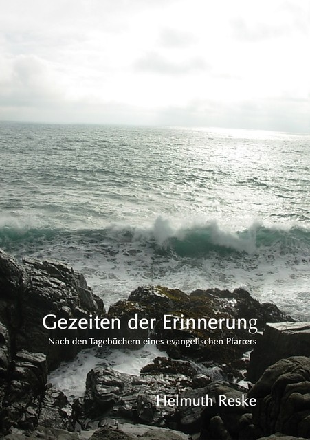 Gezeiten der Erinnerung, Helmuth Reske