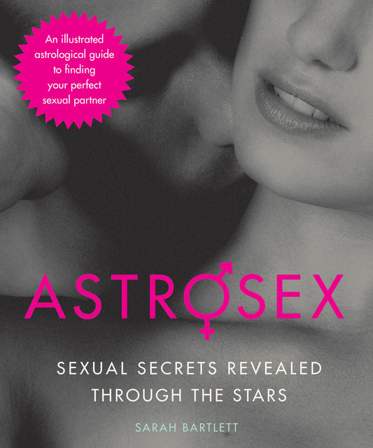 Astrosex, Sarah Bartlett