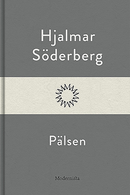 Pälsen, Hjalmar Soderberg