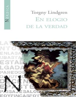 En Elogio De La Verdad, Torgny Lindgren