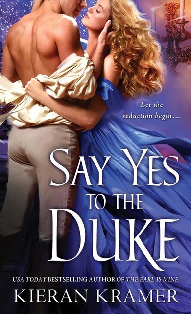 Say Yes to the Duke, Kieran Kramer