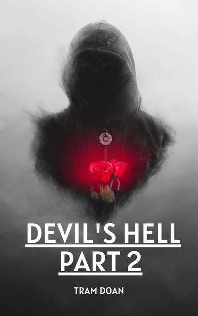 Devil's Hell Part 2, Tram Doan
