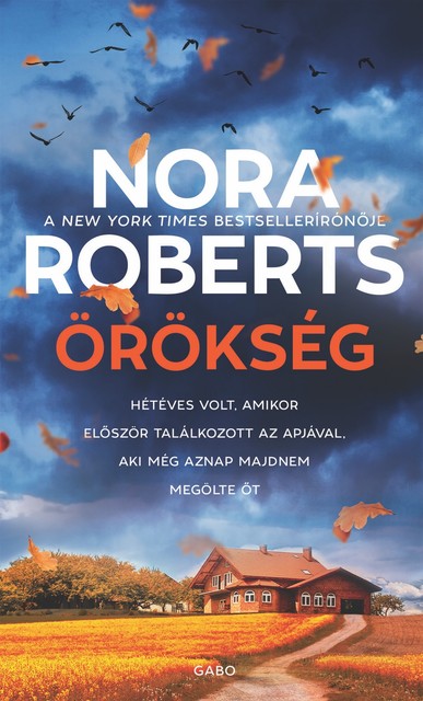 Örökség, Nora Roberts
