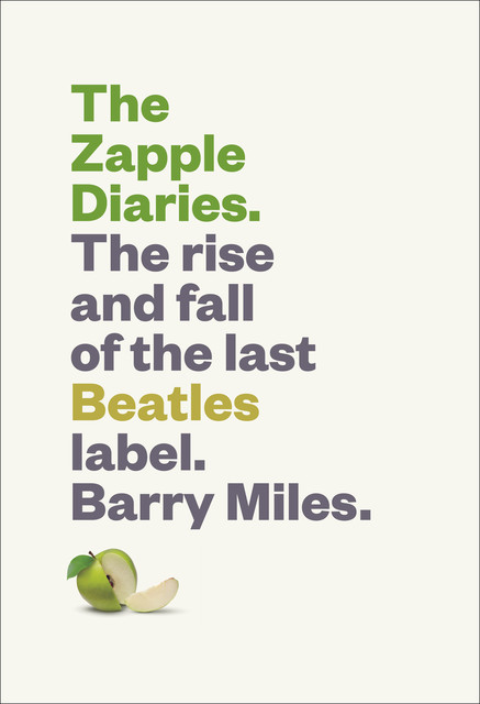 The Zapple Diaries, Barry Miles
