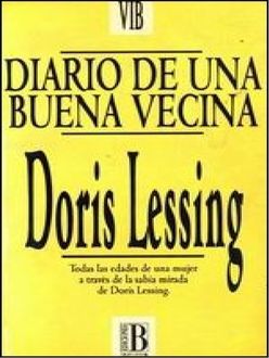 Diario De Una Buena Vecina, Doris Lessing